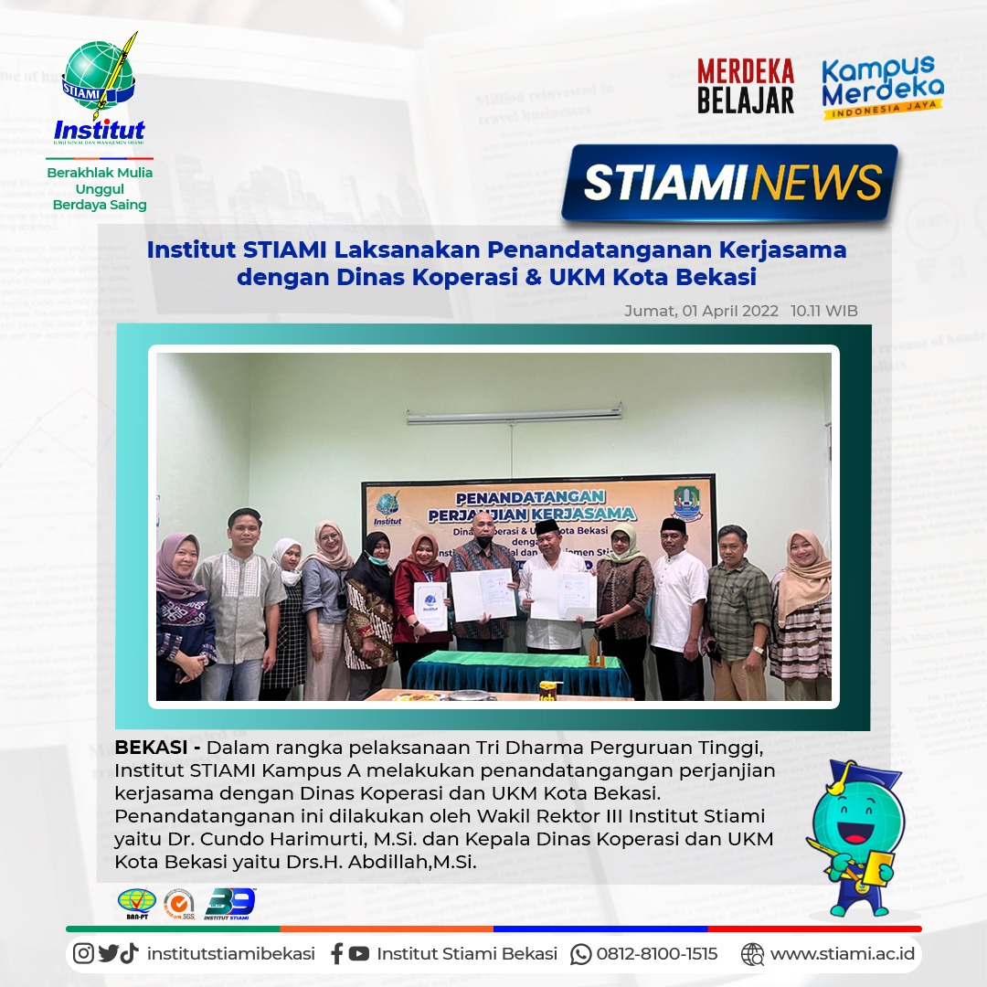 Institut STIAMI Kampus A Melaksanakan Penandatanganan Kerjasama dengan Dinas Koperasi dan UKM Kota Bekasi